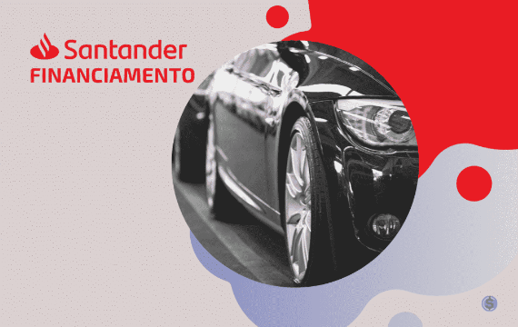 Vantagens do financiamento de veículo no banco Santander